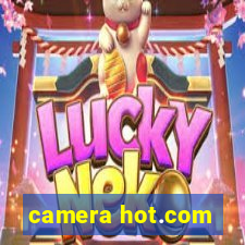 camera hot.com